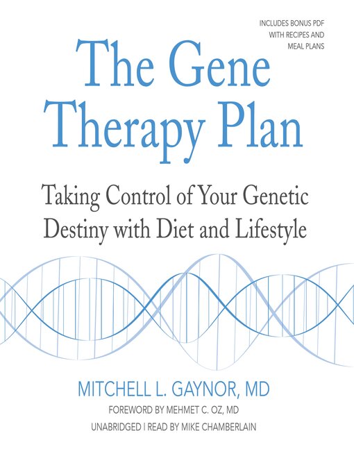 Title details for The Gene Therapy Plan by Mitchell L. Gaynor MD - Available